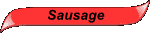 Sausage